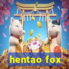 hentao fox